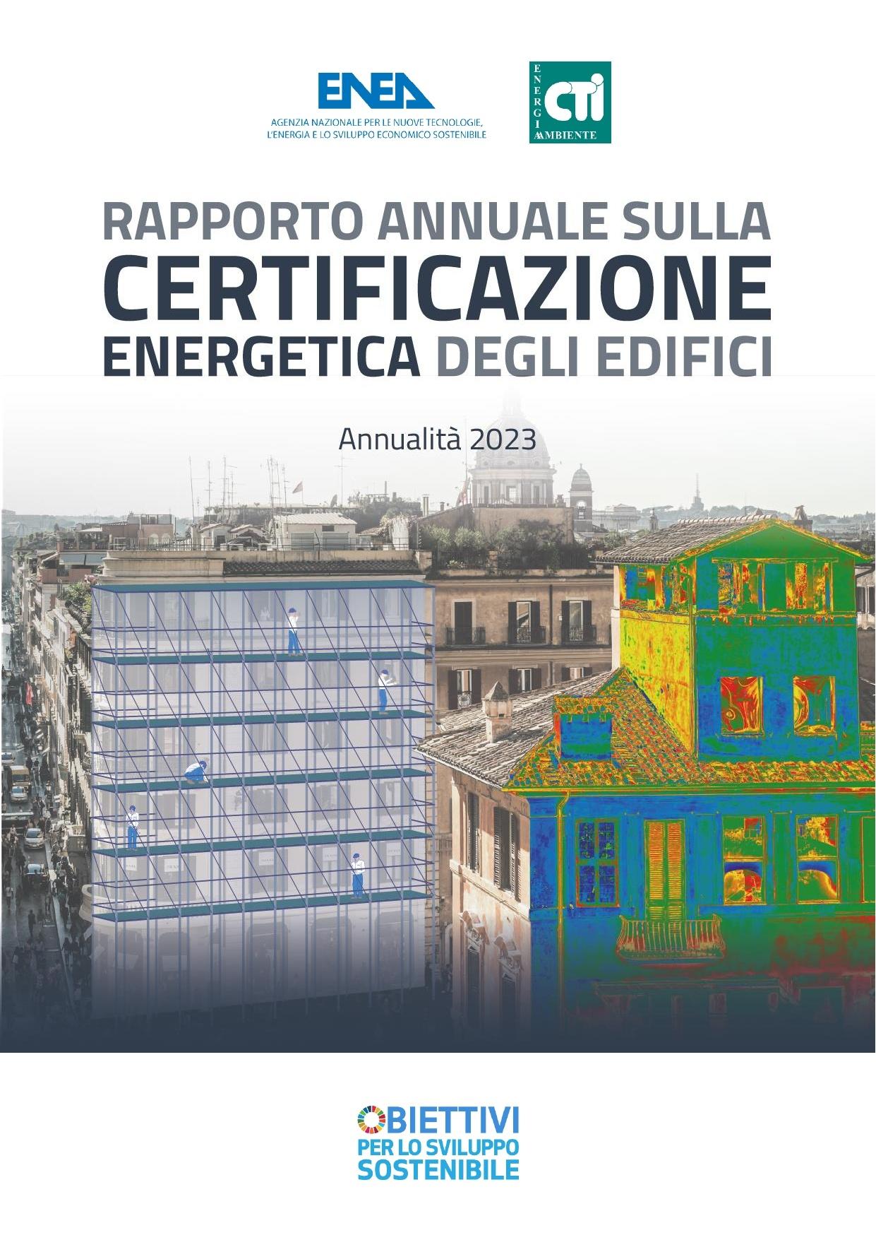La copertina del Rapporto annuale sulla Certificazione Energetica degli Edifici con i loghi di ENEA e CTI e in basso la dicitura "Obiettivi per lo sviluppo sostenibile". Al centro l'immagine di alcuni palazzi in un paesaggio urbano