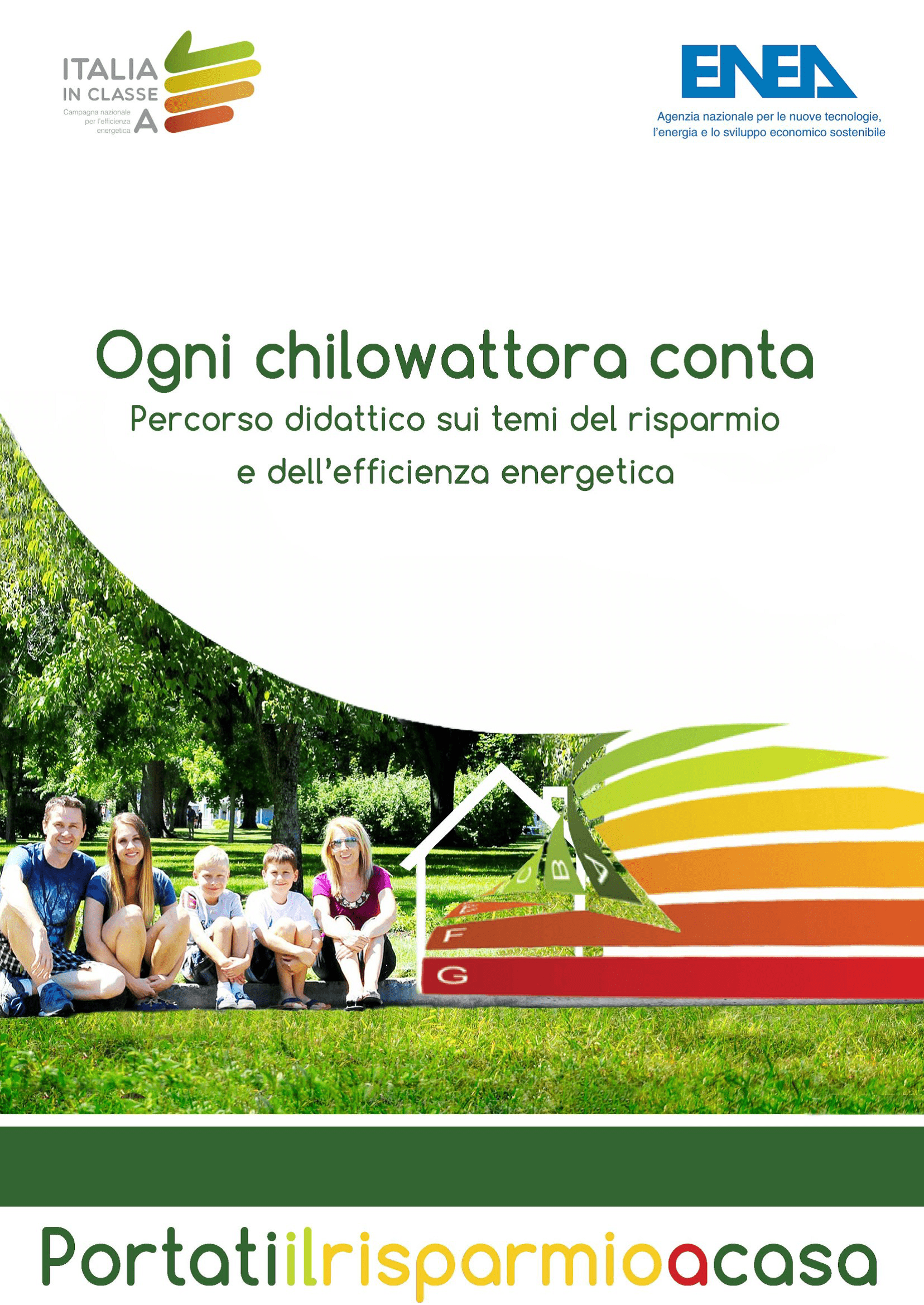 Ogni chilowattora conta - Percorso didattico sui temi del risparmio e dell'efficienza energetica