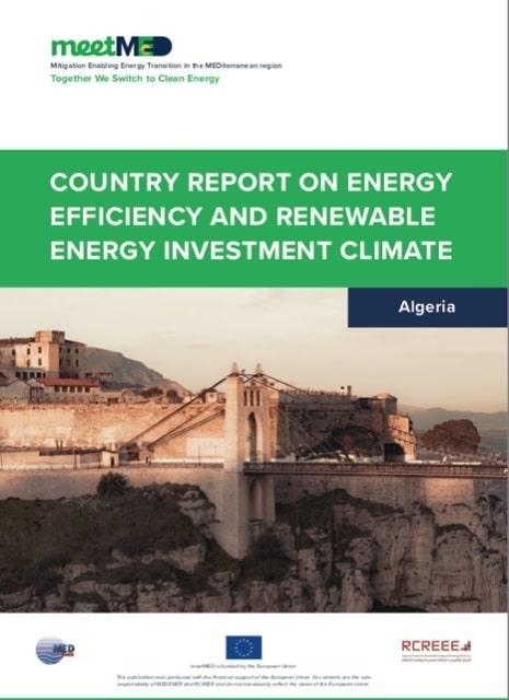 COUNTRY REPORT ON ENERGY EFFICIENCY AND RENEWABLE ENERGY INVESTMENT CLIMATE - Algeria
