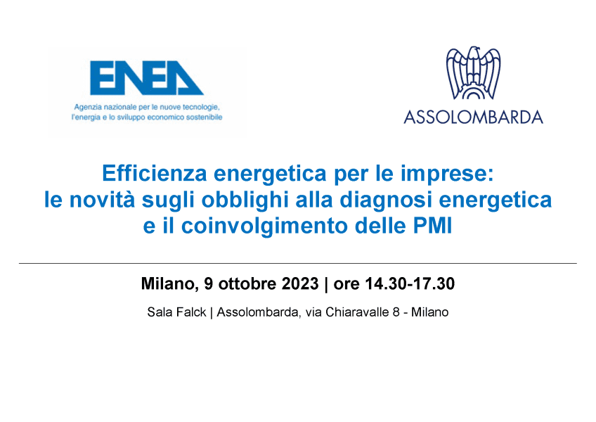 La locandina del convegno "Efficienza energetica per le imprese: le novità sugli obblighi alla diagnosi energetica e il coinvolgimento delle PMI" sormontata dai loghi di ENEA e Assolombarda