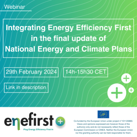 La locandina del webinar "Integrating Energy Efficiency First in the final update of National Energy and Climate Plans" con in basso i loghi del progetto ENERFIRST PLUS e dell'Unione Europea