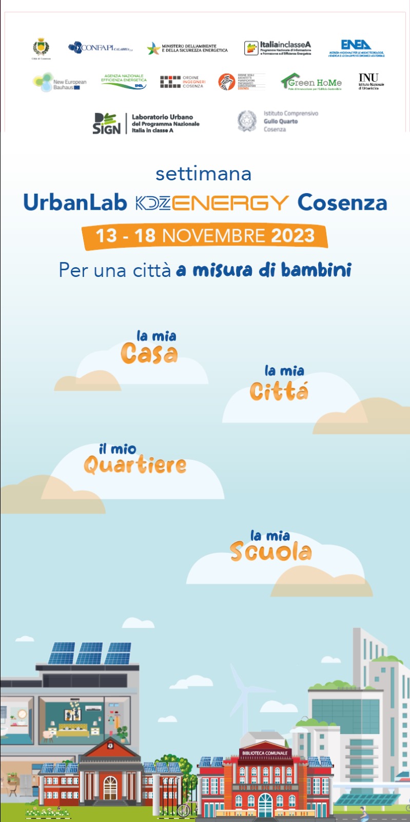 La locandina dell'iniziativa con la scritta "Settimana UrbanLab KDZENERGY Cosenza - 13-18 novembre 2023 - Per una città a misura di bambini" sovrastata dai loghi di tutti gli enti e le organizzazioni coinvolte