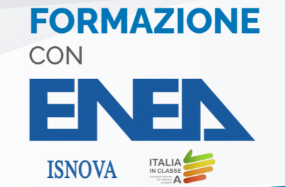 Un'immagine con la scritta "Formazione con ENEA" e i loghi di ISNOVA e Italia in Classe A