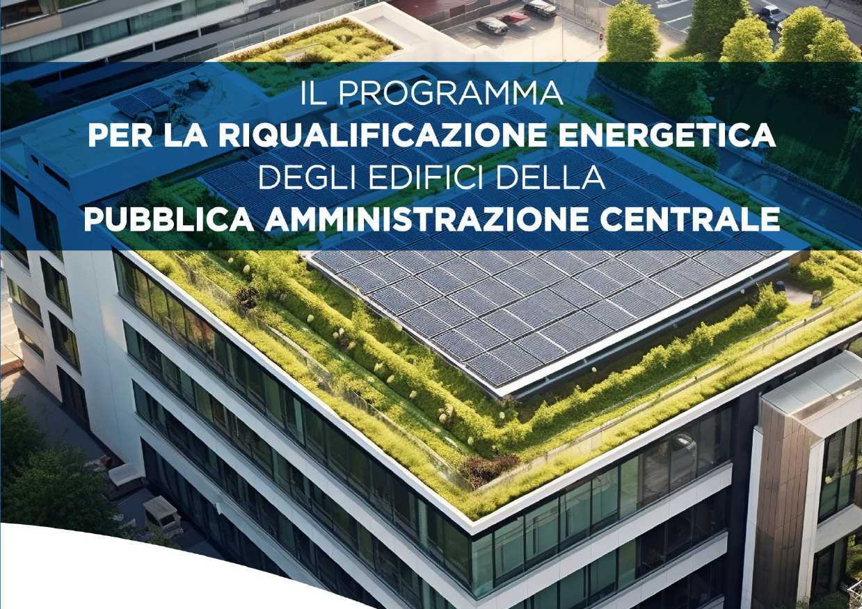 La copertina del rapporto Il programma per la riqualificazione energetica degli edifici della pubblica amministrazione centrale - Sintesi istruttorie ENEA-GSE e approfondimento istruttorie ENEA