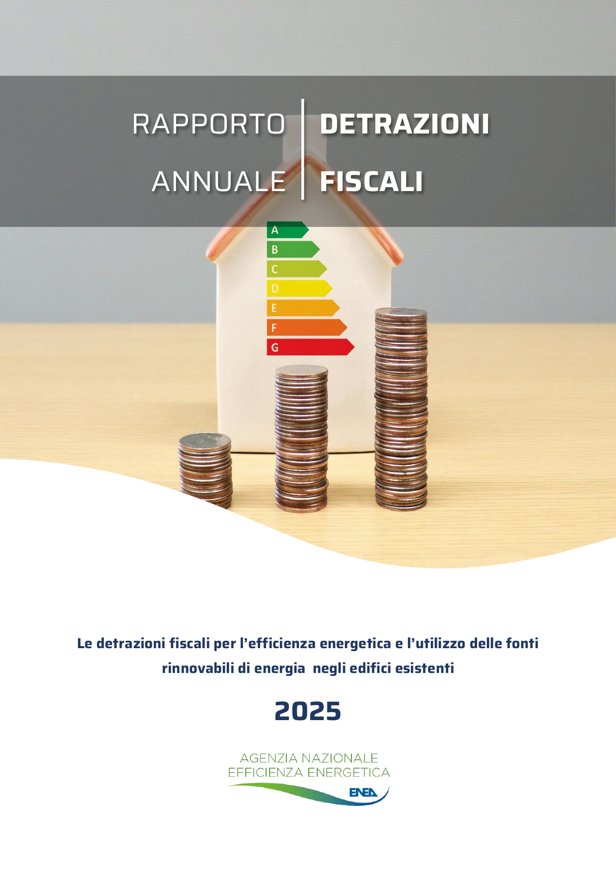 La copertina del Rapporto Detrazioni Fiscali 2025 con il logo ENEA - Agenzia Nazionale per l'Efficienza Energetica
