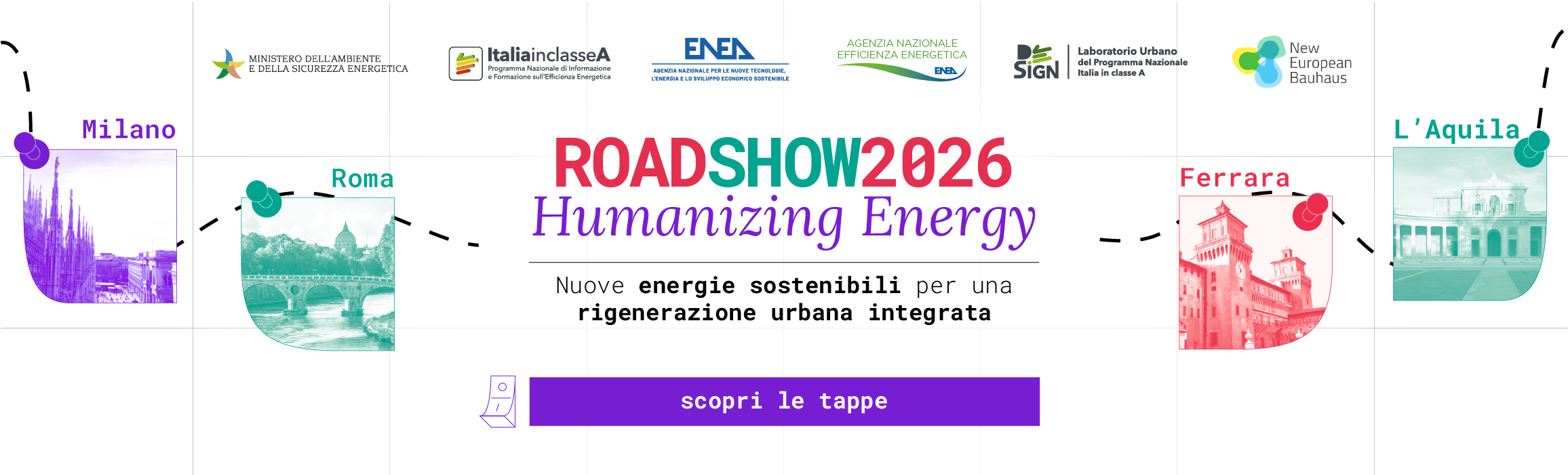 Banner promozionale del “Roadshow Humanizing Energy” sulle energie sostenibili per la rigenerazione urbana, con tappe a Milano, Roma, Ferrara e L’Aquila.