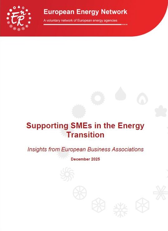Copertina di una pubblicazione dell'European Energy Network (EnR). Nella parte superiore è presente una fascia rossa con il logo EnR e la dicitura “European Energy Network”. Al centro compare il titolo “Supporting SMEs in the Energy Transition”, seguito dal sottotitolo “Insights from European Business Associations” e dalla data “December 2025”. Lo sfondo è chiaro con icone decorative legate all'energia e alla sostenibilità.
