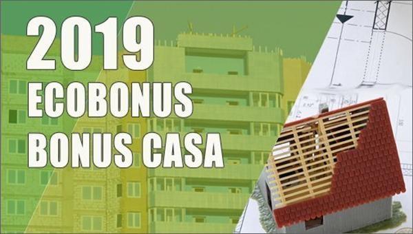 Detrazioni fiscali 2019 ecobonus e bonus casa