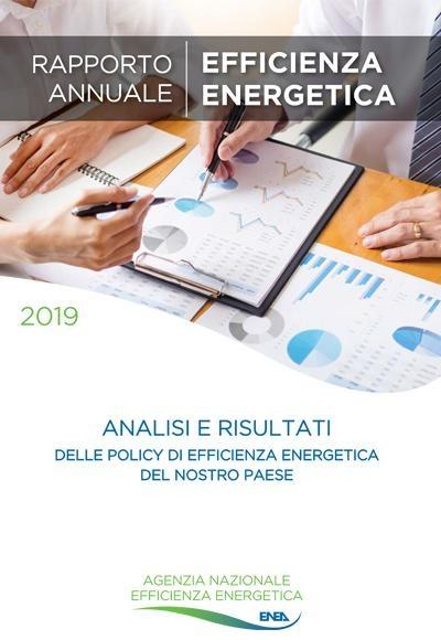 Rapporto Annuale sull’Efficienza Energetica 2019 