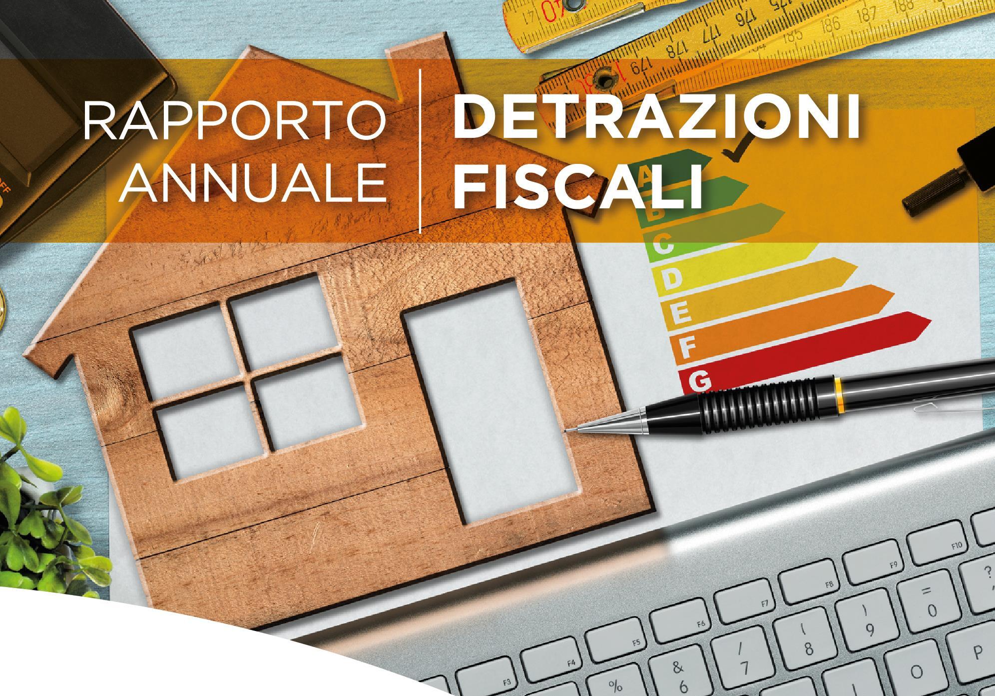 La copertina del Rapporto annuale sulle detrazioni fiscali per l’efficienza energetica e l’utilizzo delle fonti rinnovabili di energia negli edifici esistenti 