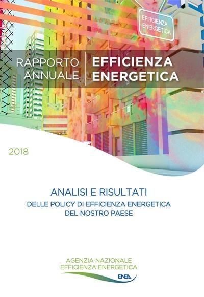 Rapporto Annuale sull’Efficienza Energetica 2018