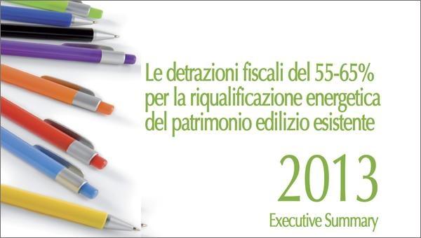 Le detrazioni fiscali del 55% per la riqualificazione energetica del patrimonio edilizio esistente - 2013
