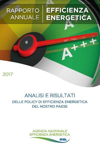Rapporto Annuale sull’Efficienza Energetica 2017