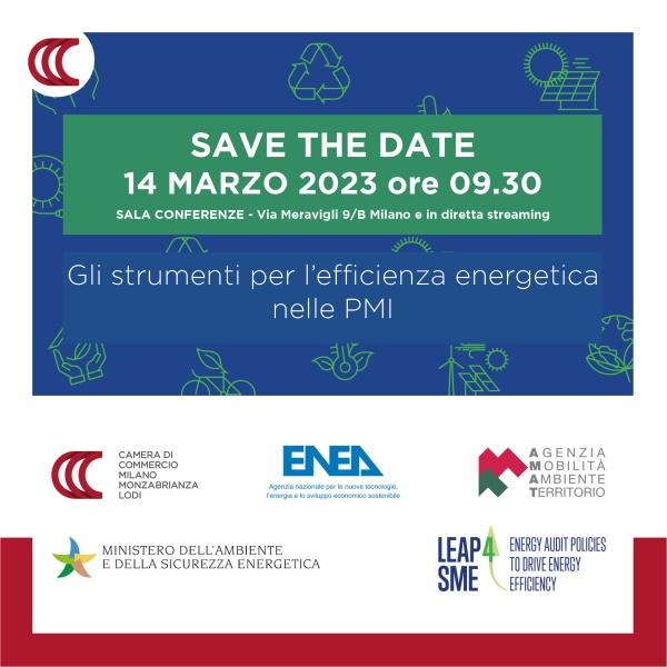 La locandina dell'evento che si terrà a Milano con la scritta "Gli strumenti per l'efficienza energetica nelle PMI" su sfondo verde e blu. In basso i loghi di Camera di Commercio Milano Monza Brianza Lodi, Agenzia Mobilità Territorio e Ambiente, MASE, ENEA e LEAP4SME